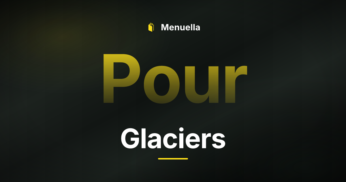 Menuella für Glaciers