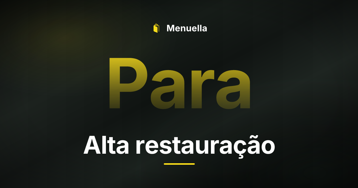 Menuella für Alta restauração