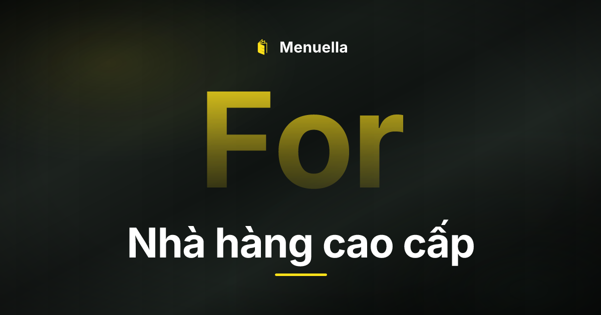 Menuella für Nhà hàng cao cấp
