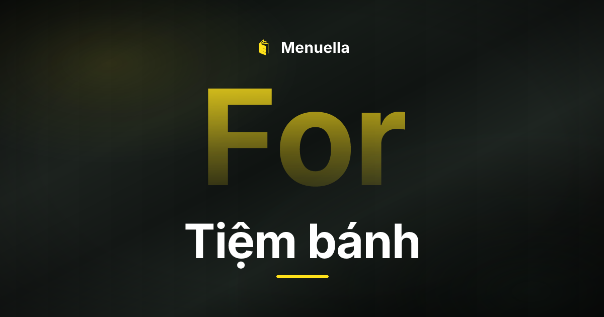 Menuella für Tiệm bánh